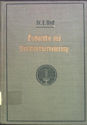 Bild des Verkufers fr Eucharistie und Menschheitserneuerung zum Verkauf von books4less (Versandantiquariat Petra Gros GmbH & Co. KG)