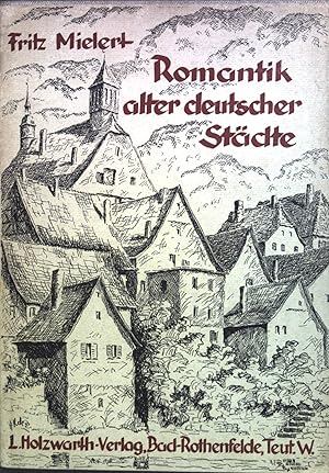 Imagen del vendedor de Romantik alter deutscher Stdte a la venta por books4less (Versandantiquariat Petra Gros GmbH & Co. KG)