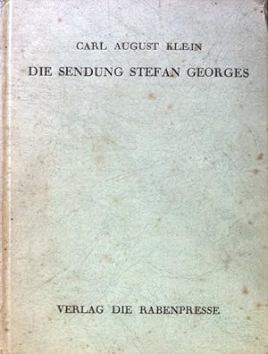 Bild des Verkufers fr Die Sendung Stefan Georges : Erinnerungen. zum Verkauf von books4less (Versandantiquariat Petra Gros GmbH & Co. KG)