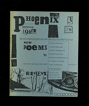 Image du vendeur pour PHOENIX No. 3 - A Review of Poetry, Criticism and The Arts [New Series - Spring 1968] mis en vente par Orlando Booksellers