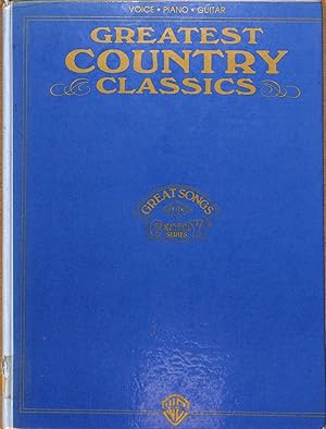 Imagen del vendedor de Greatest Country Classics / Voice Piano Guitar / Great Songs of the Century Series a la venta por WeBuyBooks