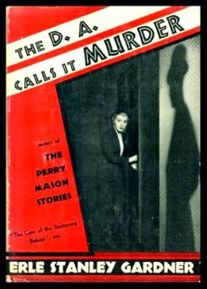 THE D. A. CALLS IT MURDER - A Douglas Selby Mystery