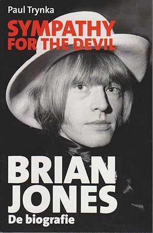 Bild des Verkufers fr Sympathy for the devil: Brian Jones: de biografie. zum Verkauf von Bcher bei den 7 Bergen