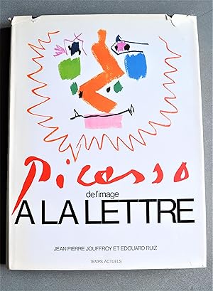 Imagen del vendedor de Picasso de l'Image a la Lettre. a la venta por BALAGU LLIBRERA ANTIQURIA