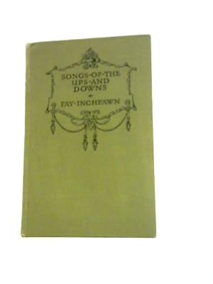 Image du vendeur pour Songs of the Ups and Downs mis en vente par World of Rare Books