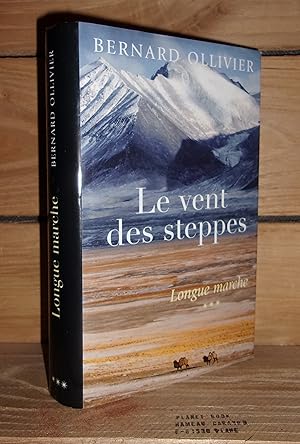 Bild des Verkufers fr LONGUE MARCHE - Tome III : Le Vent Des Steppes zum Verkauf von Planet's books