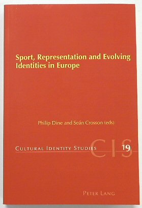Seller image for Sport, Representation and Evolving Identities in Europe (Cultural Identity Series, 19) for sale by PsychoBabel & Skoob Books