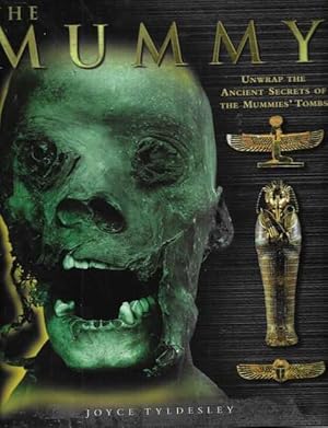 The Mummy: Unwrap the Ancient Secrets of the Mummie's Tombs