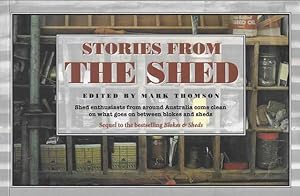 Stories from the Shed