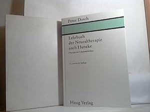 Lehrbuch der Neuraltherapie nach Huneke. (Therapie mit Lokalanästhetika). - Geleitw. von Ferdinan...
