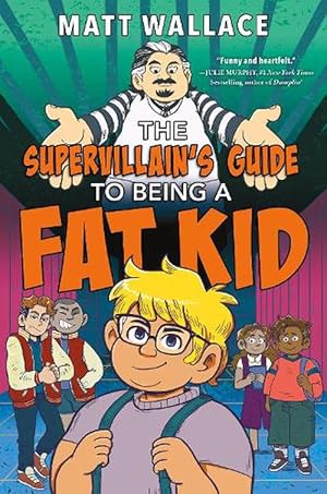 Image du vendeur pour The Supervillain's Guide to Being a Fat Kid (Hardcover) mis en vente par Grand Eagle Retail