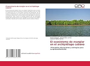 Imagen del vendedor de El ecosistema de manglar en el archipilago cubano a la venta por moluna