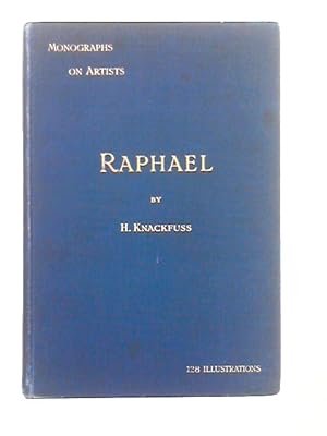 Bild des Verkufers fr Raphael; Monographs on Artists zum Verkauf von World of Rare Books