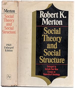 Social Theory and Social Structure