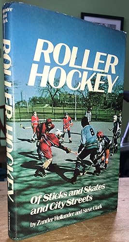 Roller Hockey: Of Sticks and Skates and City Streets