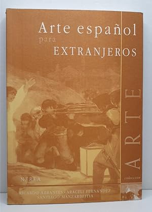 Imagen del vendedor de ARTE ESPAOL PARA EXTRANJEROS. a la venta por Librera Antonio Castro