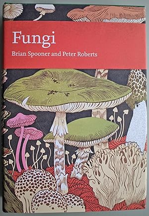 Fungi New Naturalist Series No 96. First edition