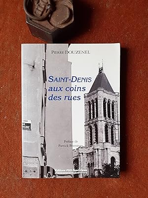 Image du vendeur pour Saint-Denis aux coins des rues mis en vente par Librairie de la Garenne