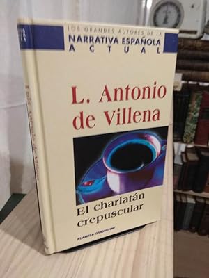 Imagen del vendedor de El charlatn crepuscular a la venta por Libros Antuano