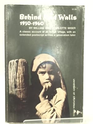 Imagen del vendedor de Behind Mud Walls: Seventy five years in north indian village a la venta por World of Rare Books