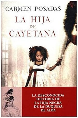 Imagen del vendedor de La hija de Cayetana (ESPASA NARRATIVA) a la venta por Rheinberg-Buch Andreas Meier eK