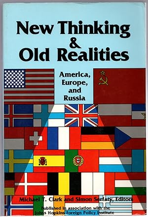 Seller image for New Thinking and Old Realities: America, Europe and Russia. for sale by Michael Moons Bookshop, PBFA