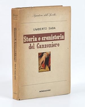 Immagine del venditore per Storia e cronistoria del Canzoniere venduto da Libreria Antiquaria Pontremoli SRL