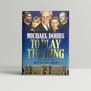 Immagine del venditore per To Play The King venduto da John Atkinson Books ABA ILAB PBFA