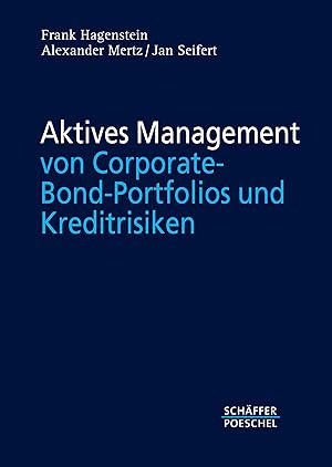 Bild des Verkufers fr Aktives Management von Corporate-Bond-Portfolios und Kreditrisiken zum Verkauf von moluna