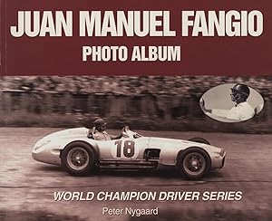 Immagine del venditore per JUAN MANUEL FANGIO - PHOTO ALBUM venduto da Sportspages