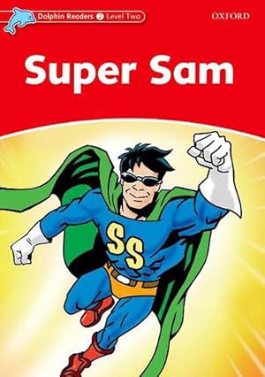 Imagen del vendedor de Dolphin Readers Level 2: Super Sam (Paperback) a la venta por Grand Eagle Retail