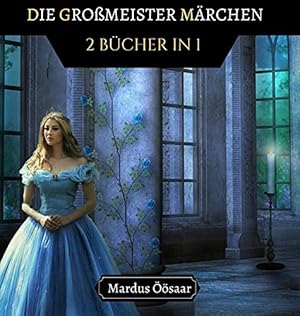 Bild des Verk�ufers f�r Die Gro�?meister Märchen: 2 Bücher in 1 (German Edition) zum Verkauf von Redux Books