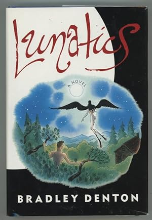 Seller image for Lunatics by Bradley Denton (First Edition) for sale by Heartwood Books and Art