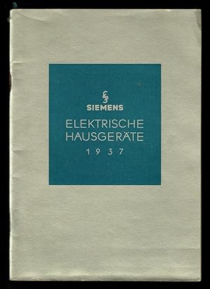 Siemens - Elektrische Hausgeräte, Preisliste HK 1, 1937
