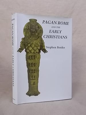 Bild des Verkufers fr PAGAN ROME AND THE EARLY CHRISTIANS zum Verkauf von Gage Postal Books