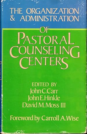 Image du vendeur pour The Organization & Administration of Pastoral Counseling Centers mis en vente par Kenneth Mallory Bookseller ABAA