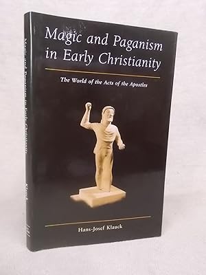 Seller image for MAGIC AND PAGANISM IN EARLY CHRISTIANITY: THE WORLD OF THE ACTS OF THE APOSTLES for sale by Gage Postal Books