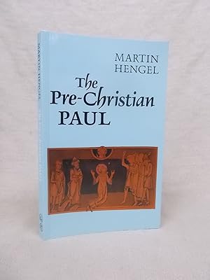 Seller image for THE PRE-CHRISTIAN PAUL for sale by Gage Postal Books