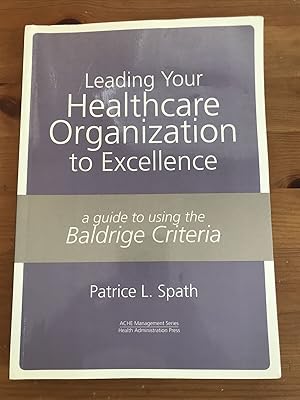 Leading your Healthcare Organization to Excellence