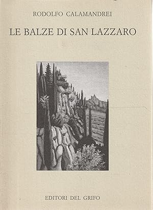 Imagen del vendedor de Le balze di San Lazzaro a la venta por Messinissa libri