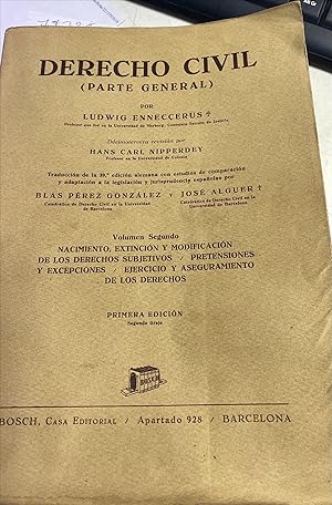 TRATADO DE DERECHO CIVIL. TOMO I. VOLUMEN SEGUNDO: PARTE GENERAL: NACIMIENTO, EXTINCION Y MODIFIC...