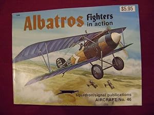 Seller image for Albatros Fighters. In Action. Aircraft No. 46. for sale by BookMine