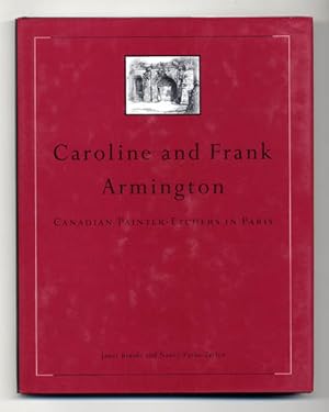 Seller image for Caroline and Frank Armington: Canadian Painter-Etchers in Paris for sale by The Old Print Shop, Inc.