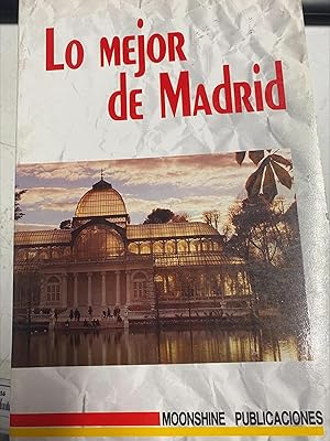 LO MEJOR DE MADRID.