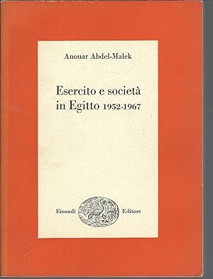 Immagine del venditore per ESERCITO E SOCIETA' IN EGITTO - 1952 - 1967 SAGGI - 410 - venduto da Libreria Rita Vittadello