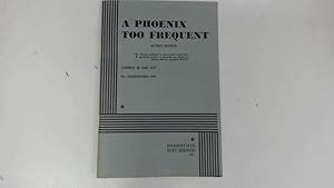 Imagen del vendedor de Phoenix Too Frequent by Christopher Fry (1952-10-30) a la venta por Goldstone Rare Books