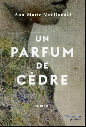 Seller image for Un parfum de cdre for sale by Librairie Le Nord