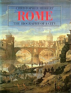 Seller image for Rome: The Biography of a City for sale by Pendleburys - the bookshop in the hills