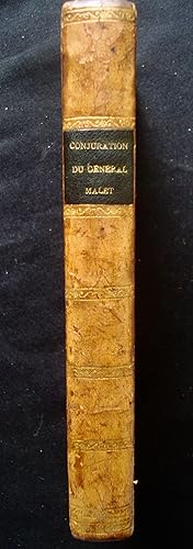 Image du vendeur pour Histoire de la conjuration du gnral Malet, avec des dtails officiels sur cette affaire - mis en vente par Le Livre  Venir