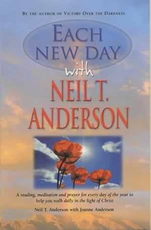 Seller image for Each New Day with Neil T.Anderson for sale by WeBuyBooks